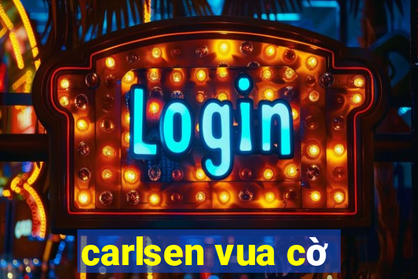 carlsen vua cờ