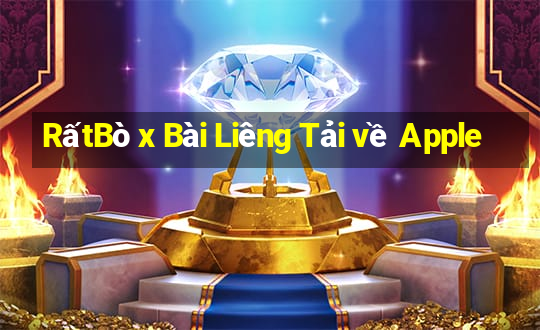 RấtBò x Bài Liêng Tải về Apple