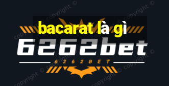 bacarat là gì