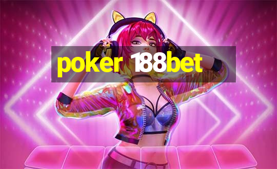 poker 188bet