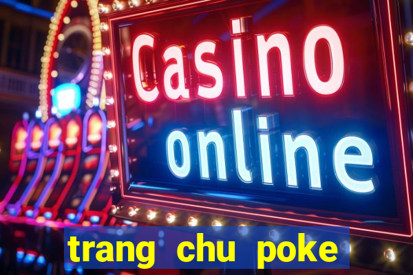 trang chu poke đại chiến