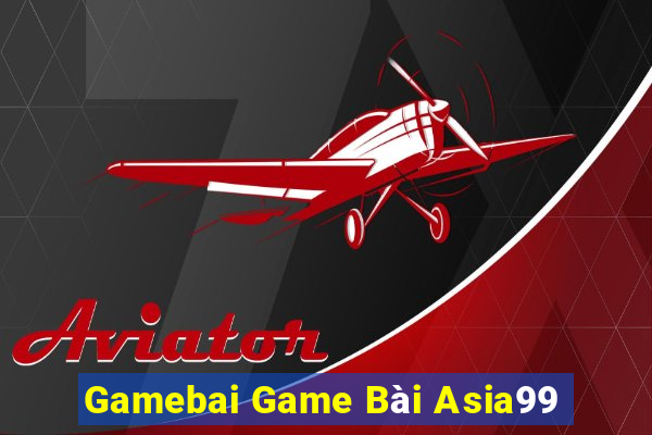 Gamebai Game Bài Asia99