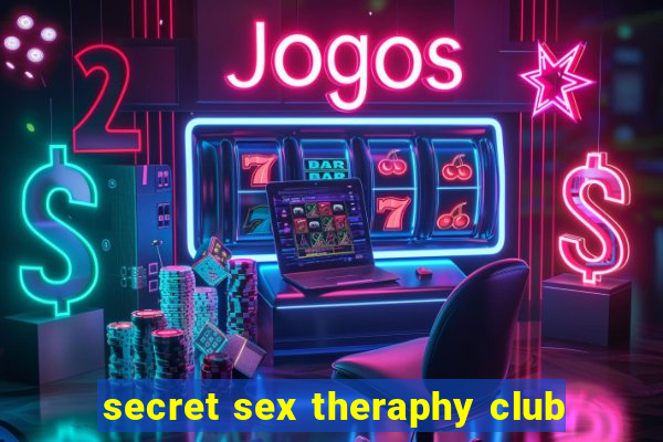 secret sex theraphy club