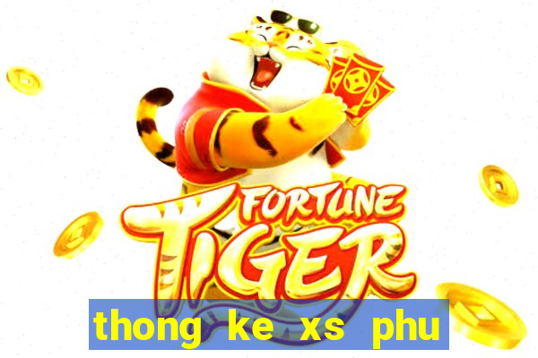 thong ke xs phu yen hom nay