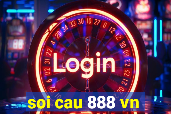 soi cau 888 vn