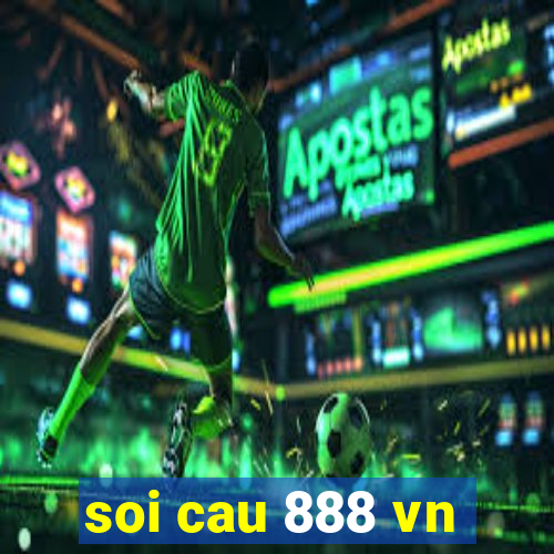 soi cau 888 vn