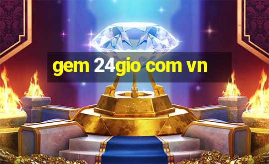 gem 24gio com vn