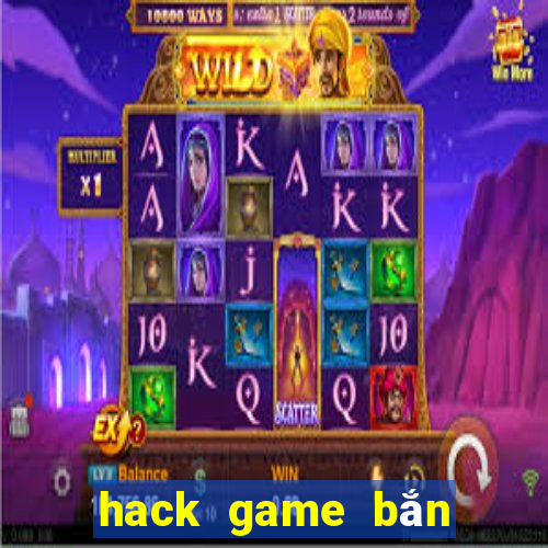 hack game bắn cá online