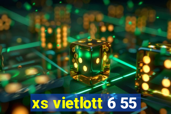 xs vietlott 6 55