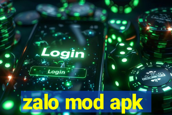 zalo mod apk