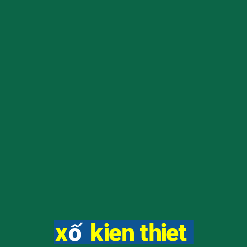 xố kien thiet