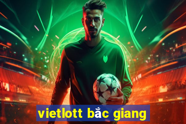 vietlott bắc giang