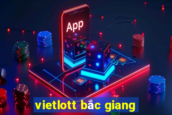 vietlott bắc giang