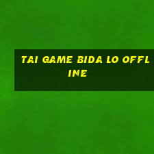 tai game bida lo offline