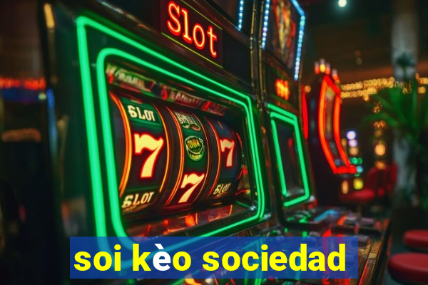 soi kèo sociedad