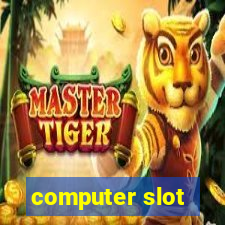 computer slot