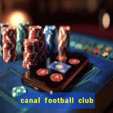 canal football club en clair