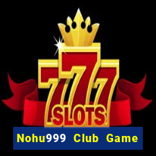 Nohu999 Club Game Bài Go88