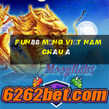 Fun88 mạng việt nam Châu Á