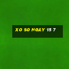 xo so ngay 15 7