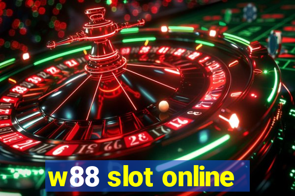 w88 slot online