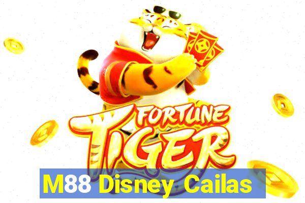 M88 Disney Cailas