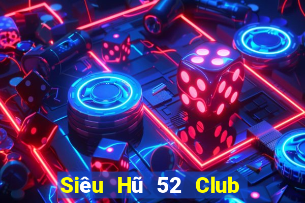 Siêu Hũ 52 Club Game Bài G63