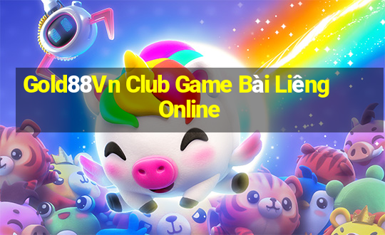 Gold88Vn Club Game Bài Liêng Online