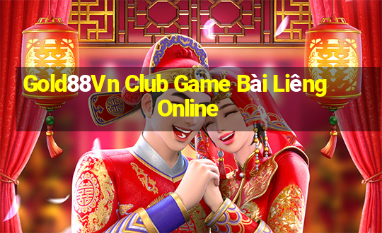 Gold88Vn Club Game Bài Liêng Online