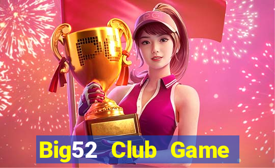 Big52 Club Game Bài Yo88