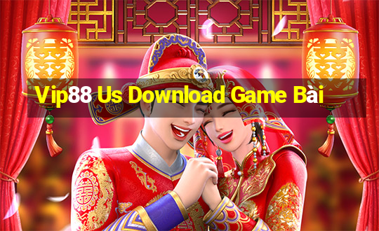 Vip88 Us Download Game Bài