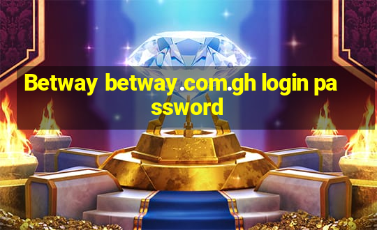 Betway betway.com.gh login password