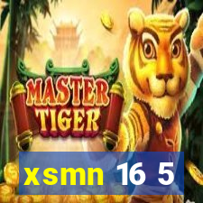 xsmn 16 5