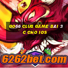 Go66 Club Game Bài 3C Cho Ios