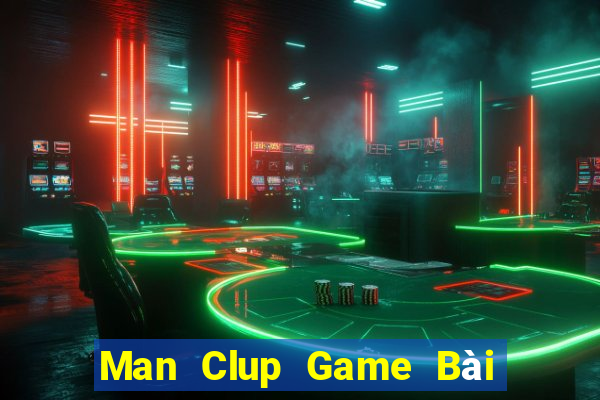 Man Clup Game Bài Poker Online