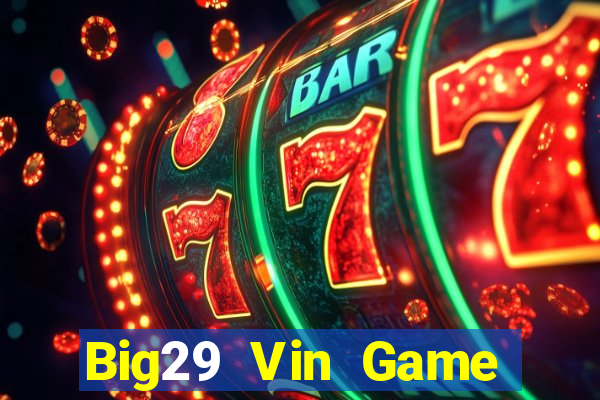 Big29 Vin Game Bài Uno