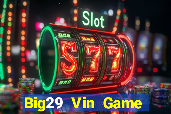 Big29 Vin Game Bài Uno