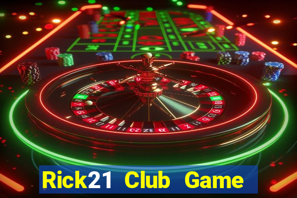 Rick21 Club Game The Bài