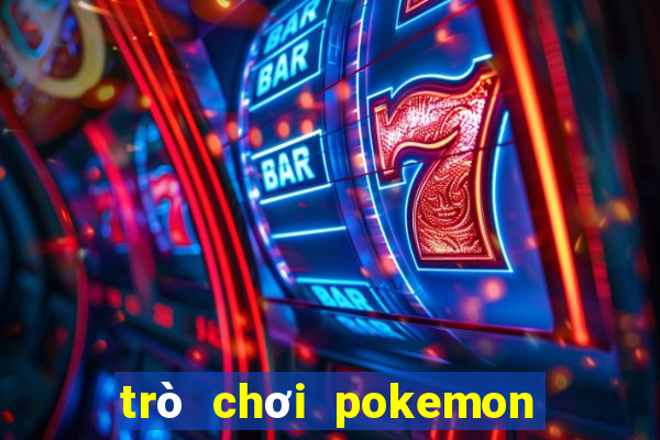 trò chơi pokemon đại chiến 1