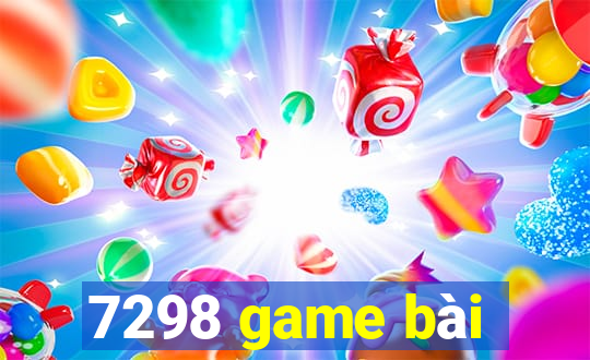 7298 game bài