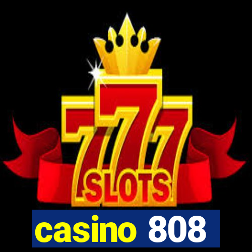 casino 808