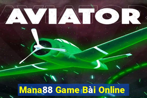 Mana88 Game Bài Online