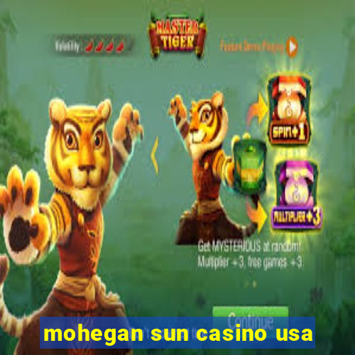 mohegan sun casino usa