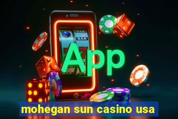 mohegan sun casino usa