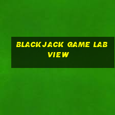 blackjack game labview