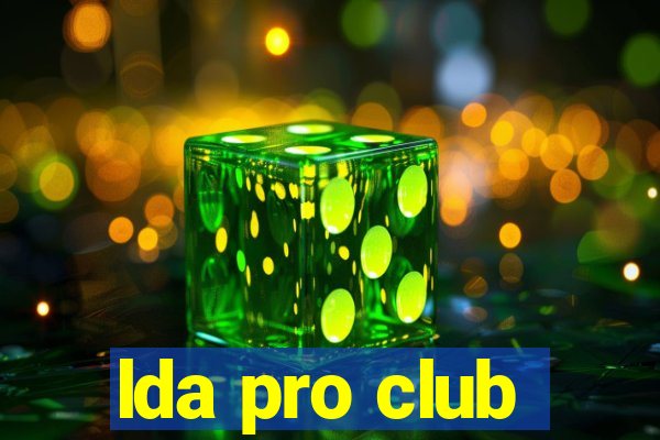 lda pro club