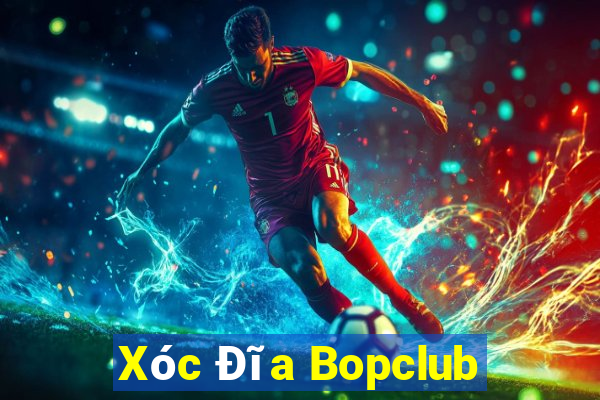 Xóc Đĩa Bopclub