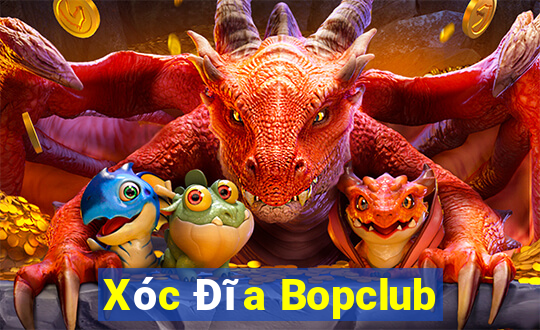 Xóc Đĩa Bopclub