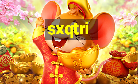 sxqtri