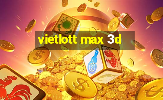 vietlott max 3d